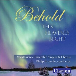 Philip Brunelle - Behold This Heavenly Night  CD